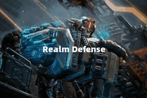 Realm Defense