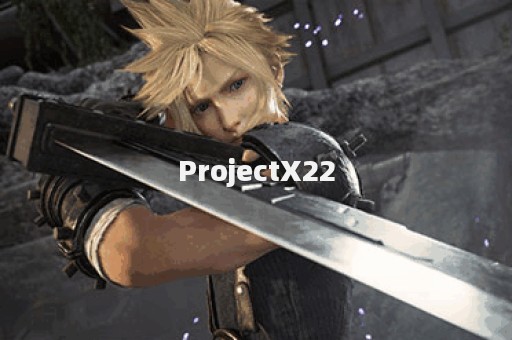 ProjectX22