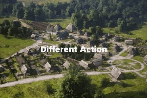 Different Action