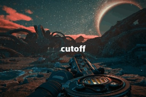 cutoff